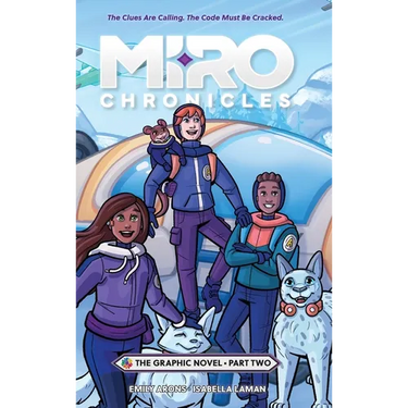 Miro Chronicles: The Graphic Novel - Part Two