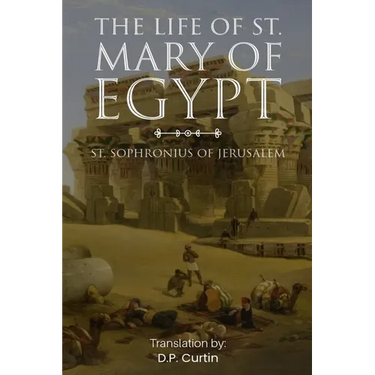 The Life of St. Mary of Egypt