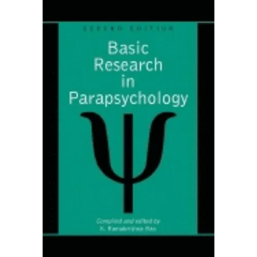 Basic Research in Parapsychology, 2d ed.