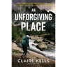 An Unforgiving Place