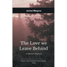 The Love We Leave Behind