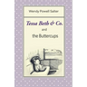 Tessa Beth & Co. and the Buttercups