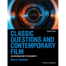 Classic Questions and Contemporary Film: An Introduction to Philosophy
