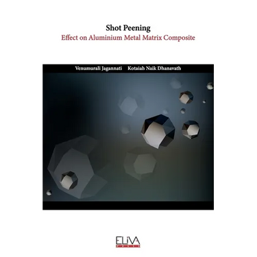 Shot Peening: Effect on Aluminium Metal Matrix Composite
