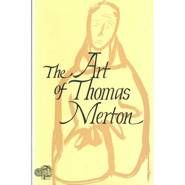 The Art of Thomas Merton