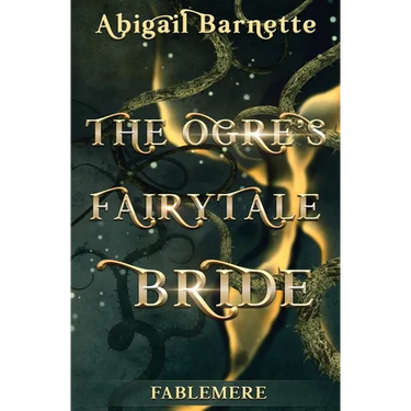 The Ogre's Fairytale Bride