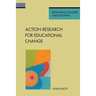 Action Research for Educational Change