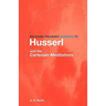 Routledge Philosophy GuideBook to Husserl and the Cartesian Meditations