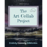 The Art Collab Project: 2022 Edition