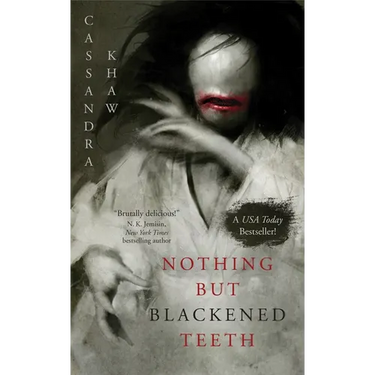 Nothing But Blackened Teeth