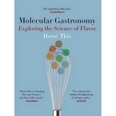 Molecular Gastronomy: Exploring the Science of Flavor