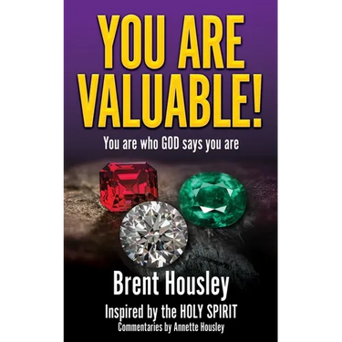 You Are Valuable!: You are who GOD says you are