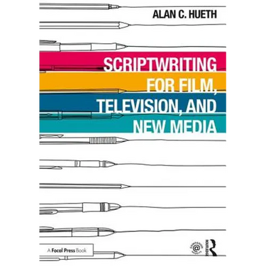 Scriptwriting for Film, Television and New Media