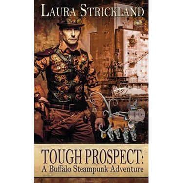 Tough Prospect: A Buffalo Steampunk Adventure