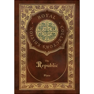 The Republic (Royal Collector's Edition) (Case Laminate Hardcover with Jacket)