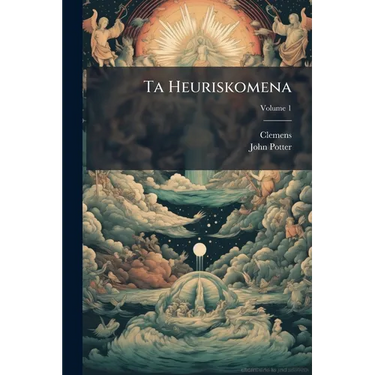 Ta Heuriskomena; Volume 1