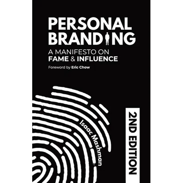 Personal Branding: A Manifesto on Fame and Influence