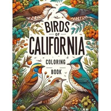 Birds of California Coloring Book
