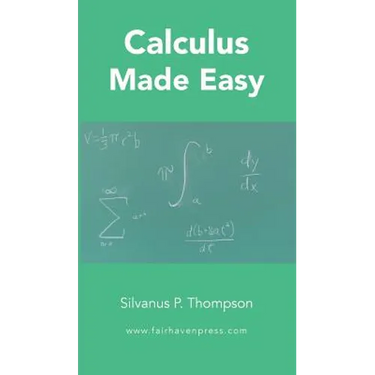 Calculus Made Easy