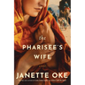 The Pharisee's Wife