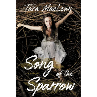 Song of the Sparrow: A Memoir