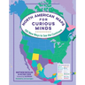 North American Maps for Curious Minds: 100 New Ways to See the Continent
