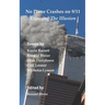 No Plane Crashes on 9/11 - Exposing the Illusion