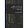 Mechanical Properties of Wood