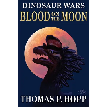 Dinosaur Wars: Blood On The Moon
