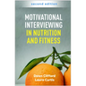 Motivational Interviewing in Nutrition and Fitness