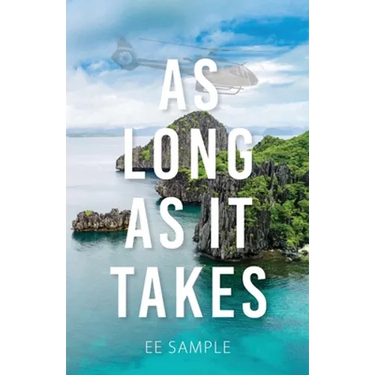 As Long As It Takes