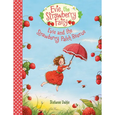 Evie and the Strawberry Patch Rescue