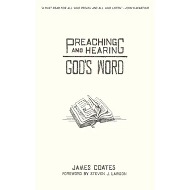 Preaching and Hearing God's Word