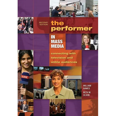The Performer in Mass Media: Connecting with Television and Online Audiences