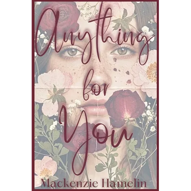 Anything for You