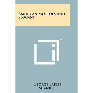 American Mottoes and Slogans