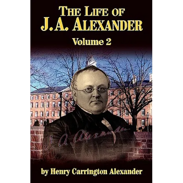 The Life of J a Alexander - Vol. 2