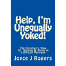 Help, I'm Unequally Yoked!