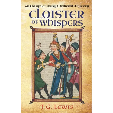 Cloister of Whispers: An Ela of Salisbury Medieval Mystery