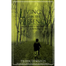 Living in the Presence