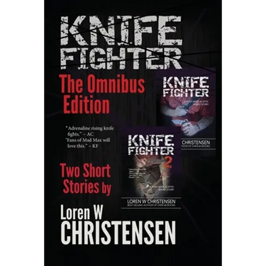 Knife Fighter: The Omnibus Edition