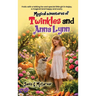 Magical Adventures of Twinkles and Anna Lynn