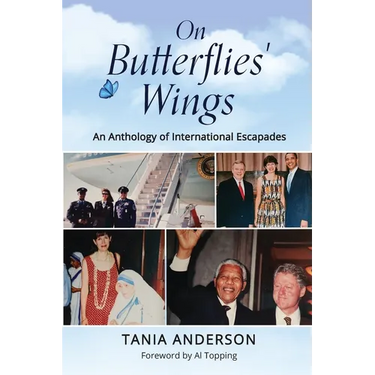 On Butterflies' Wings: An Anthology of International Escapades