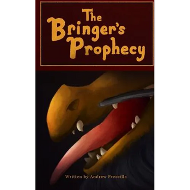 The Bringer's Prophecy