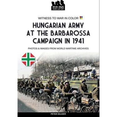 Hungarian army at the Barbarossa campaign in 1941
