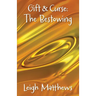 Gift & Curse: The Bestowing