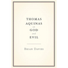 Thomas Aquinas on God and Evil