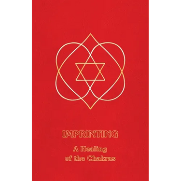 Imprinting: A Healing of the Chakras