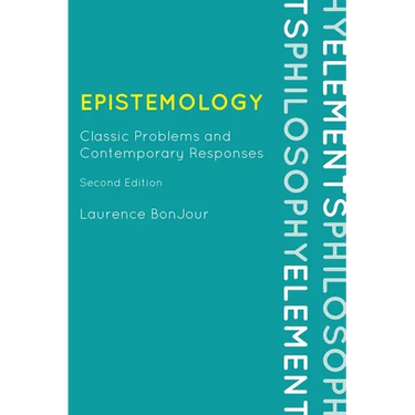 Epistemology: Classic Problems and Contemporary Responses