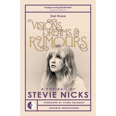 Visions, Dreams & Rumours: A Portrait of Stevie Nicks
